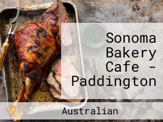 Sonoma Bakery Cafe - Paddington