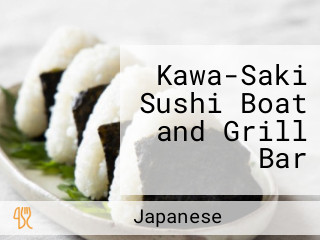 Kawa-Saki Sushi Boat and Grill Bar