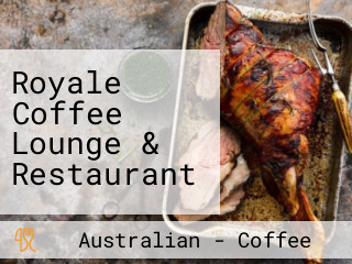 Royale Coffee Lounge & Restaurant