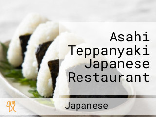 Asahi Teppanyaki Japanese Restaurant