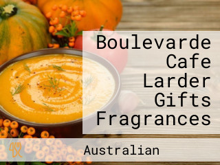 Boulevarde Cafe Larder Gifts Fragrances