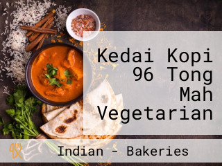 Kedai Kopi 96 Tong Mah Vegetarian Rojak Stall