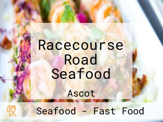 Racecourse Road Seafood