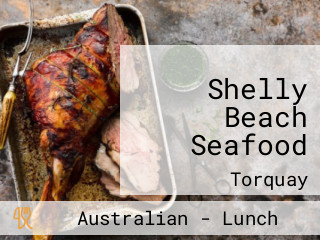 Shelly Beach Seafood