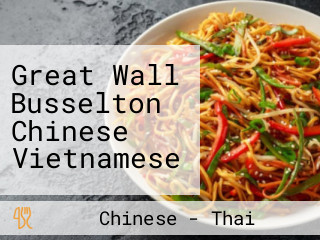 Great Wall Busselton Chinese Vietnamese