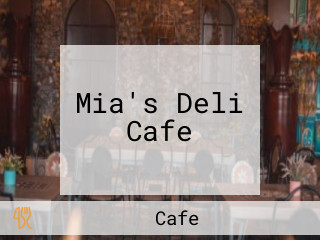 Mia's Deli Cafe