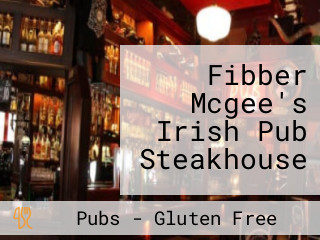 Fibber Mcgee's Irish Pub Steakhouse