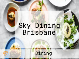 Sky Dining Brisbane