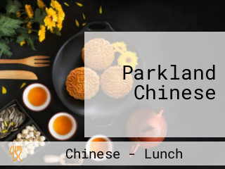 Parkland Chinese
