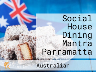 Social House Dining Mantra Parramatta