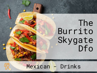 The Burrito Skygate Dfo
