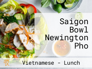 Saigon Bowl Newington Pho