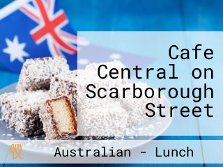 Cafe Central on Scarborough Street
