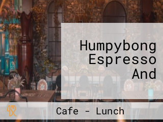 Humpybong Espresso And