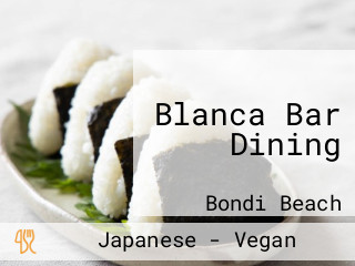 Blanca Bar Dining