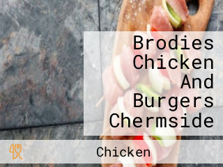 Brodies Chicken And Burgers Chermside