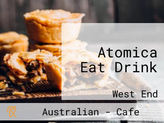 Atomica Eat Drink