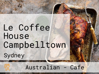 Le Coffee House Campbelltown