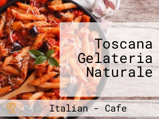 Toscana Gelateria Naturale