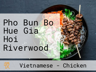 Pho Bun Bo Hue Gia Hoi Riverwood