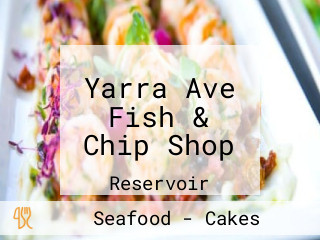 Yarra Ave Fish & Chip Shop