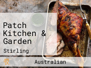 Patch Kitchen & Garden