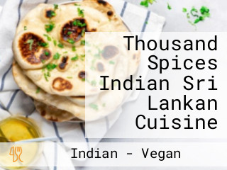 Thousand Spices Indian Sri Lankan Cuisine