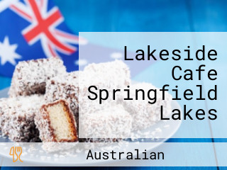 Lakeside Cafe Springfield Lakes