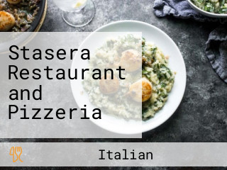 Stasera Restaurant and Pizzeria