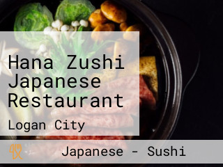 Hana Zushi Japanese Restaurant