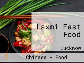 Laxmi Fast Food