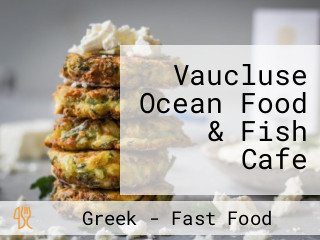 Vaucluse Ocean Food & Fish Cafe