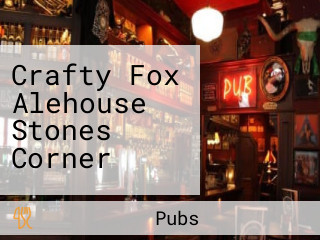 Crafty Fox Alehouse Stones Corner