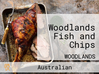 Woodlands Fish and Chips