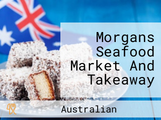 Morgans Seafood Market And Takeaway