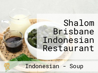 Shalom Brisbane Indonesian Restaurant