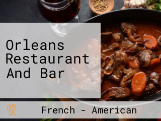 Orleans Restaurant And Bar