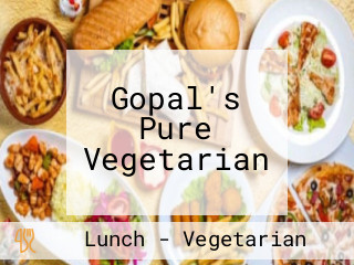 Gopal's Pure Vegetarian
