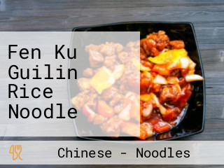 Fen Ku Guilin Rice Noodle