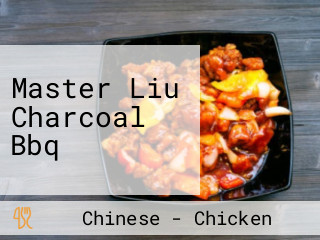 Master Liu Charcoal Bbq