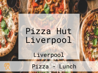 Pizza Hut Liverpool