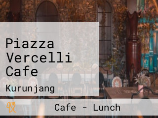 Piazza Vercelli Cafe