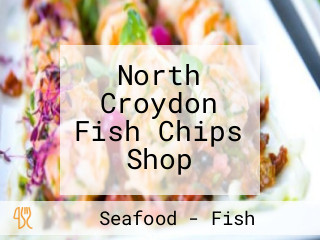 North Croydon Fish Chips Shop
