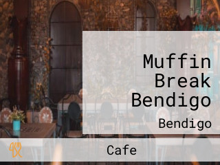 Muffin Break Bendigo