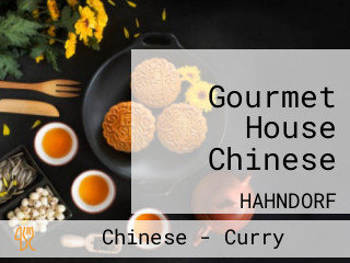 Gourmet House Chinese