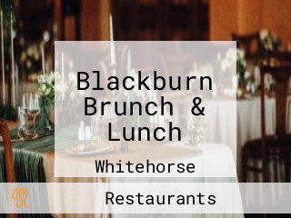 Blackburn Brunch & Lunch
