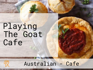 Playing The Goat Cafe