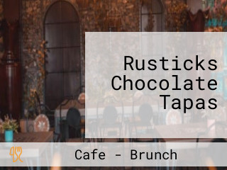 Rusticks Chocolate Tapas