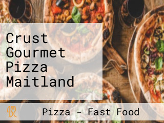 Crust Gourmet Pizza Maitland