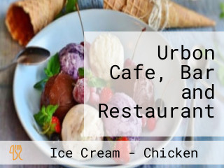 Urbon Cafe, Bar and Restaurant